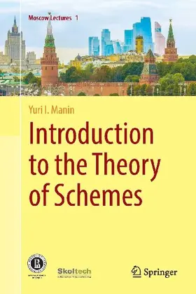 Introduction to the Theory of Schemes