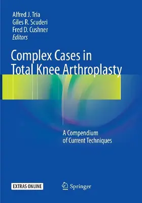 Complex Cases in Total Knee Arthroplasty