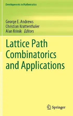 Lattice Path Combinatorics and Applications