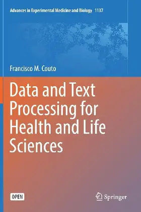 Data and Text Processing for Health and Life Sciences