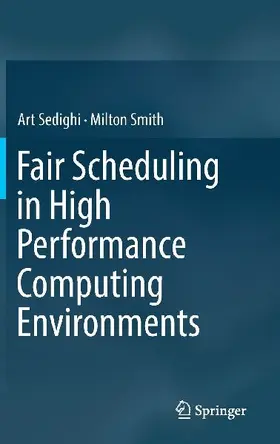 Fair Scheduling in High Performance Computing Environments