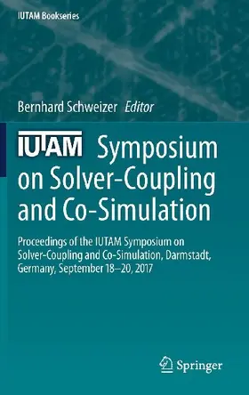 IUTAM Symposium on Solver-Coupling and Co-Simulation