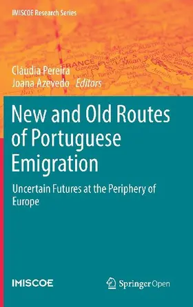 New and Old Routes of Portuguese Emigration