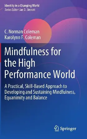 Mindfulness for the High Performance World