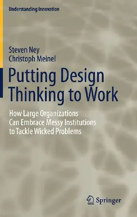 Putting Design Thinking to Work