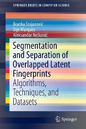 Segmentation and Separation of Overlapped Latent Fingerprints