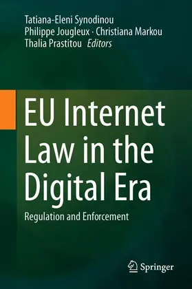 EU Internet Law in the Digital Era