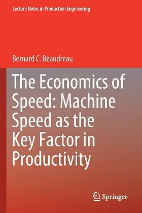 The Economics of Speed: Machine Speed as the Key Factor in Productivity