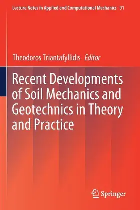 Recent Developments of Soil Mechanics and Geotechnics in Theory and Practice