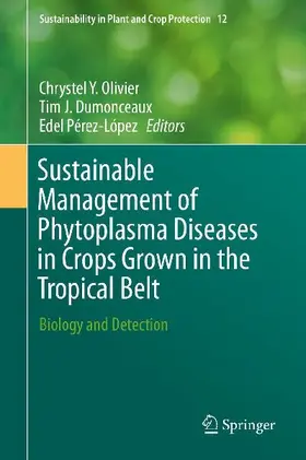 Sustainable Management of Phytoplasma Diseases in Crops Grown in the Tropical Belt