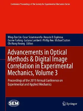 Advancements in Optical Methods & Digital Image Correlation in Experimental Mechanics, Volume 3