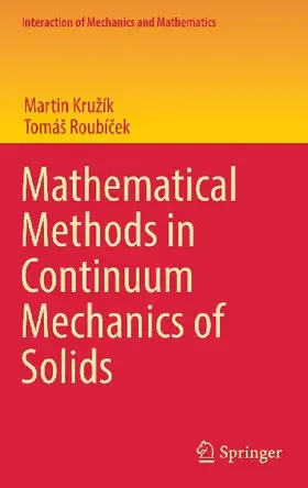 Mathematical Methods in Continuum Mechanics of Solids