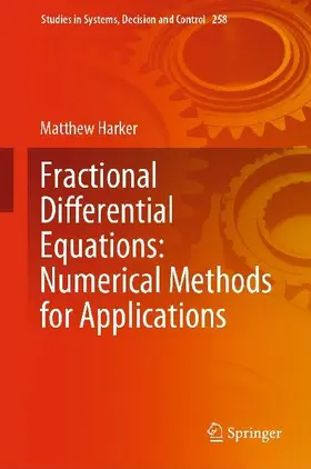 Fractional Differential Equations: Numerical Methods for Applications