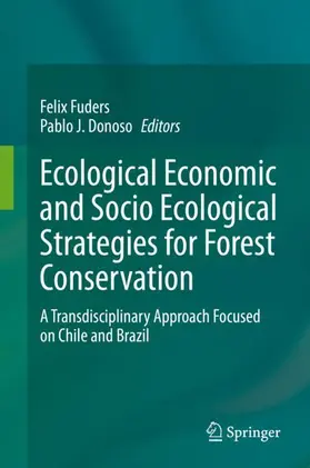 Ecological Economic and Socio Ecological Strategies for Forest Conservation