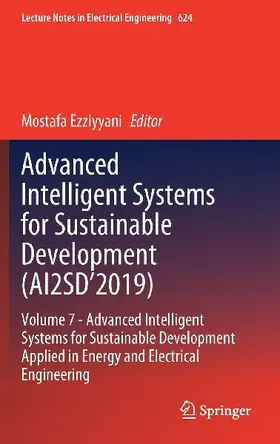 Advanced Intelligent Systems for Sustainable Development (AI2SD'2019)