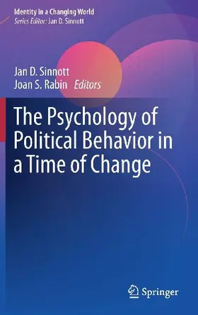 The Psychology of Political Behavior in a Time of Change