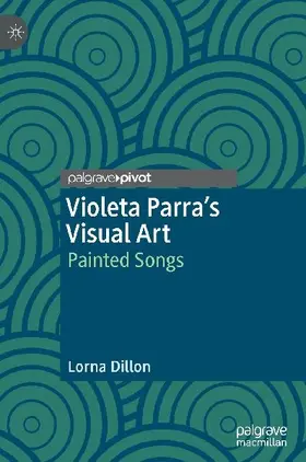 Violeta Parra's Visual Art