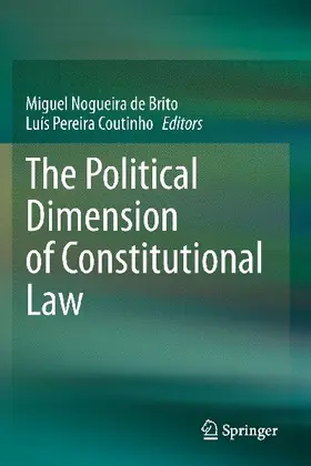 The Political Dimension of Constitutional Law