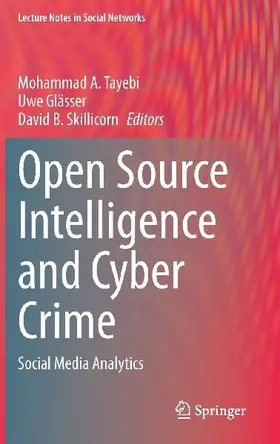 Open Source Intelligence and Cyber Crime