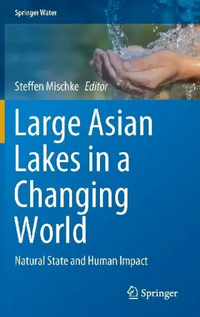Large Asian Lakes in a Changing World