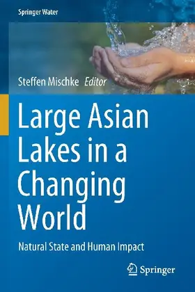 Large Asian Lakes in a Changing World