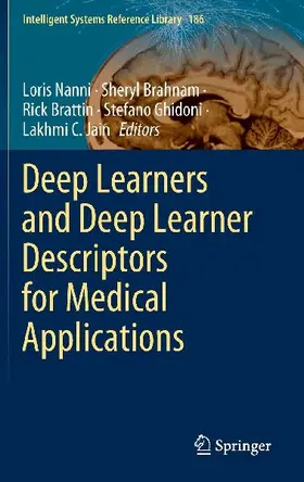 Deep Learners and Deep Learner Descriptors for Medical Applications