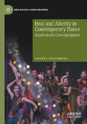 Heat and Alterity in Contemporary Dance