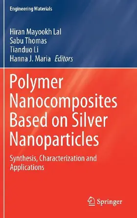 Polymer Nanocomposites Based on Silver Nanoparticles
