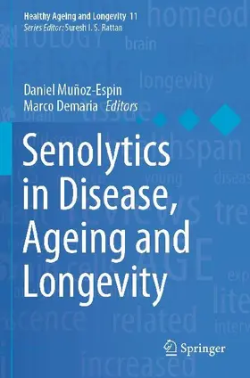 Senolytics in Disease, Ageing and Longevity