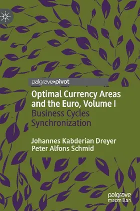 Optimal Currency Areas and the Euro, Volume I