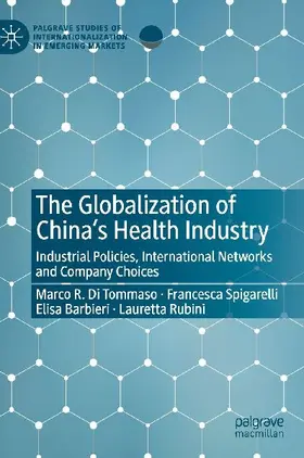 The Globalization of China's Health Industry