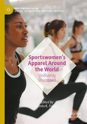 Sportswomen's Apparel Around the World