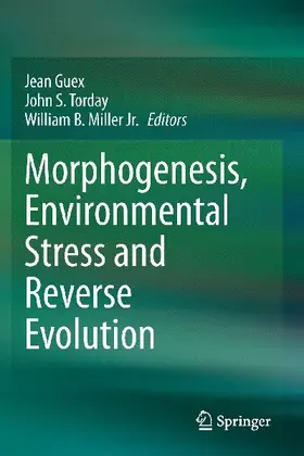 Morphogenesis, Environmental Stress and Reverse Evolution