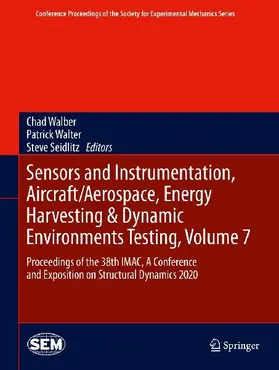 Sensors and Instrumentation, Aircraft/Aerospace, Energy Harvesting & Dynamic Environments Testing, Volume 7