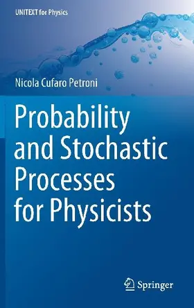 Probability and Stochastic Processes for Physicists