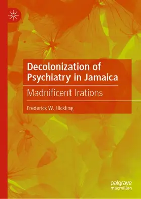 Decolonization of Psychiatry in Jamaica