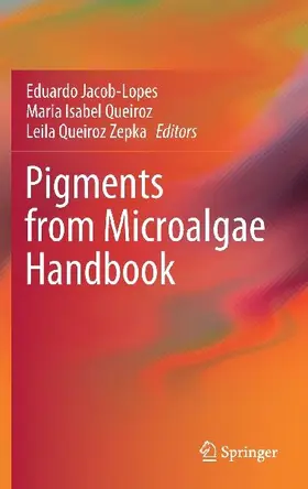 Pigments from Microalgae Handbook