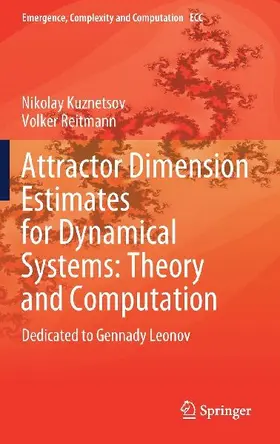 Attractor Dimension Estimates for Dynamical Systems: Theory and Computation