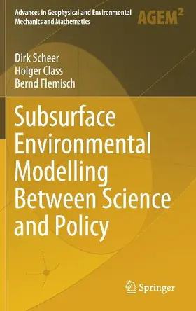 Subsurface Environmental Modelling Between Science and Policy