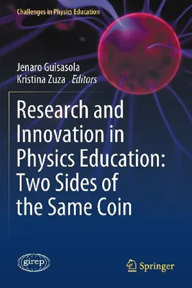 Research and Innovation in Physics Education: Two Sides of the Same Coin