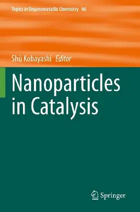 Nanoparticles in Catalysis