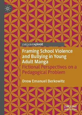 Framing School Violence and Bullying in Young Adult Manga