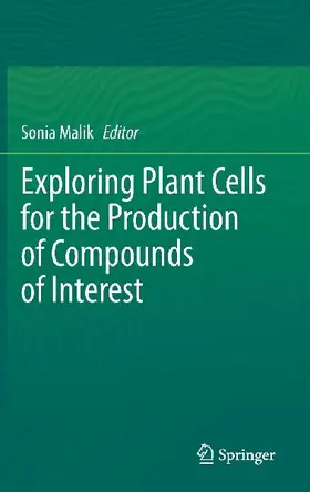 Exploring Plant Cells for the Production of Compounds of Interest