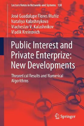 Public Interest and Private Enterprize: New Developments