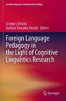Foreign Language Pedagogy in the Light of Cognitive Linguistics Research