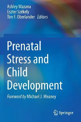 Prenatal Stress and Child Development