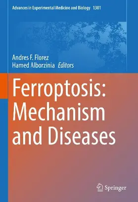 Ferroptosis: Mechanism and Diseases