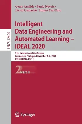 Intelligent Data Engineering and Automated Learning - IDEAL 2020