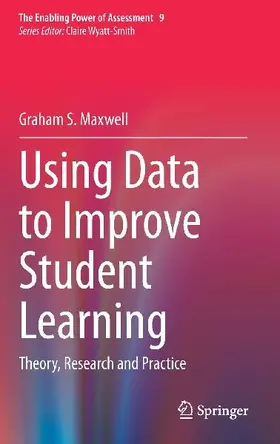 Using Data to Improve Student Learning