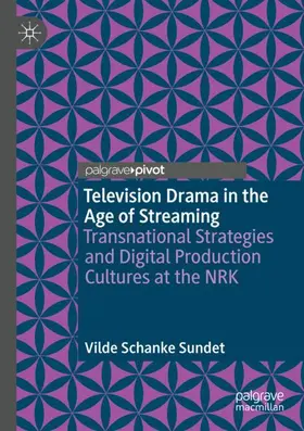 Television Drama in the Age of Streaming
